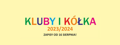Kolorowy napis kluby i kółka. Informacja o zapisach.