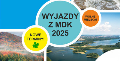 Wyjazdy z MDK w 2025 roku