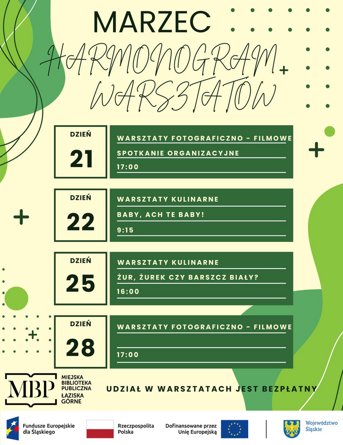 21 marca 2025 godz. 17:00 - warsztaty fotograficzno filmowe: spotkanie organizacyjne; 22 marca 2025 godz. 9:15 warsztaty kulinarne: Baby, ach te baby!; 25 marca 2025 godz. 16:00 Żur, żurek czy barszcz biały?; 28 marca 2025 godz. 17:00 - warsztaty fotograficzno filmowe