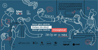 Grafika promująca akcję "Masz Głos", w centralnym punkcie zostały umieszczone napisy: Masz głos zdalnie, Dołącz do akcji, Masz głos realnie, maszglos.pl, Zapisy do 14 marca. Poniżej zostali wymienieni sponsorzy akcji.