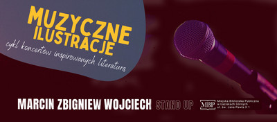 Zdjęcie mikrofonu w prawym rogu. Tytuł wydarzenia. Logo Miejskiej Biblioteki Publicznej w łaziskach Górnych.