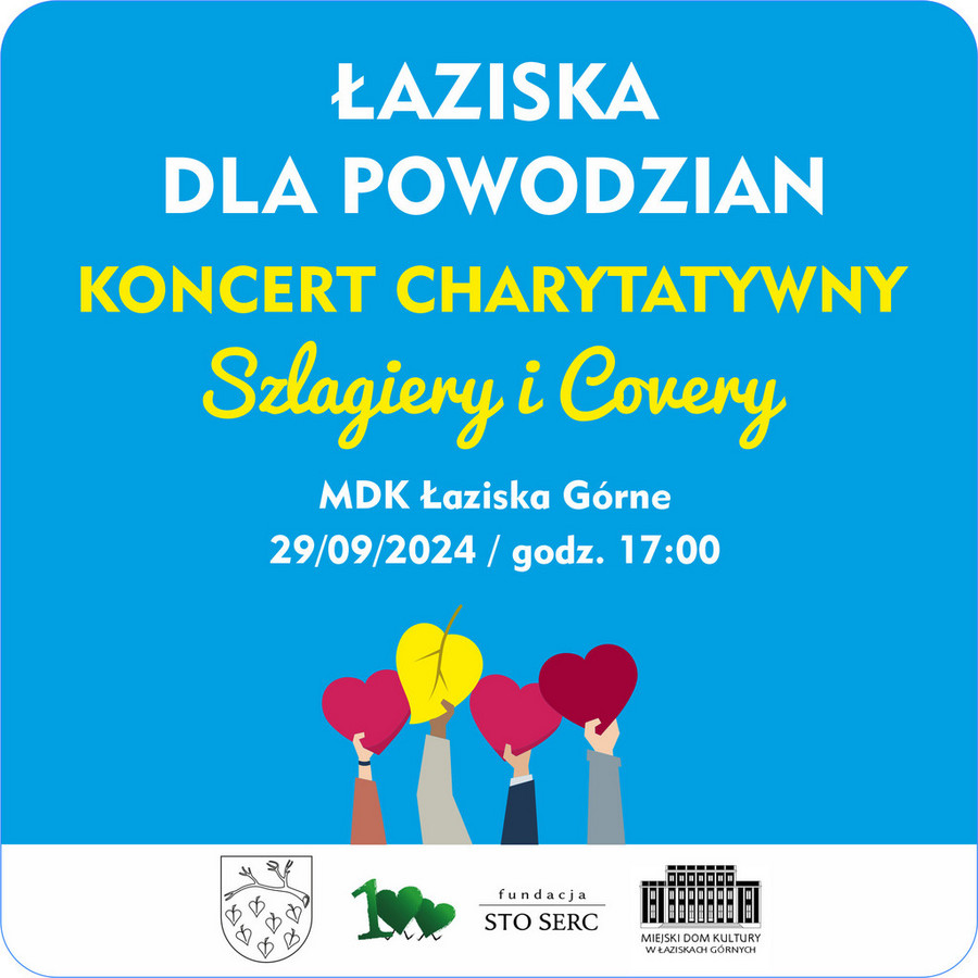 Plakat wydarzenia: Łaziska dla Powodzian - Szlagiery i Covery (szczegóły w treści artykułu)