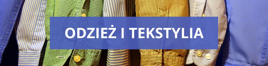 Odzież i tekstylia