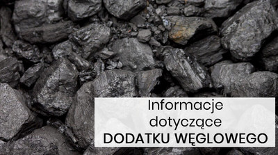 Grafika na tle węgla w prawym dolnym rogu umieszony został napis w białym prostokącie: Informacje dotyczące DODATKU WĘGLOWEGO
