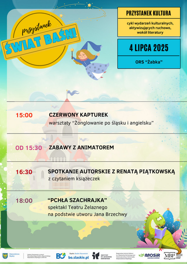 Napis na tabliczkach: Przystanek "Świat Baśni" w ramach Projektu “Przystanek Kultura – cykl wydarzeń kulturalnych, aktywizujących ruchowo, wokół literatury”; 4.07.2025 ORS Żabka", zielononiebieskie mieniące się tło, postać wróżki, zamek, na dole pasek z logotypami: Województwo Śląskie, zadanie finansowane z Marszałkowskiego Budżetu Obywatelskiego Województwa Śląskiego na 2025 r., Śląskie Budżet Obywatelski, Instytut im. Wojciecha Korfantego, MOSiR Łaziska Górne, Miejska Biblioteka Publiczna w Łaziskach Górnych. Szczegółowe informacje w treści artykułu. 