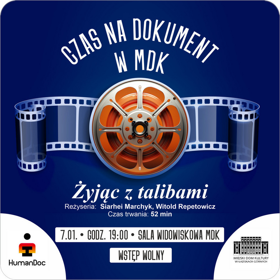 Plakat wydarzenia: Czas na dokument w MDK - seans Żyjąc z Talibami; szczegóły w treści artykułu