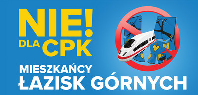 Logo: nie dla CPK mieszkańcy Łazisk Górnych. W znaku zakazu przejeżdżający pociąg rozdzierający herb miasta Łaziska Górne.