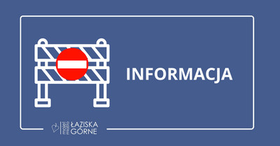 Informacja - zamknięta droga