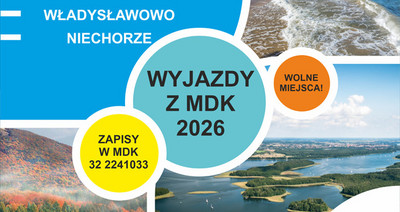 Wyjazdy z MDK 2026: Grzybowo, Mrzeżyno, Sarbinowo, Świeradów Zdrój, Władysławowo, Niechorze