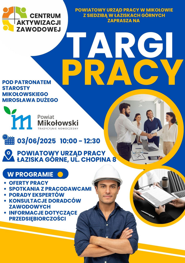 Powiatowy Urząd Pracy w Mikołowie z siedzibą w Łaziskach Górnych, ul. Chopina 8 zaprasza na Targi Pracy 03.06.2025 10:00 - 12:30; w programie oferty pracy, spotkania z pracodawcami, porady ekspertów, konsultacje doradców zawodowych, informacje dotyczące przedsiębiorczości