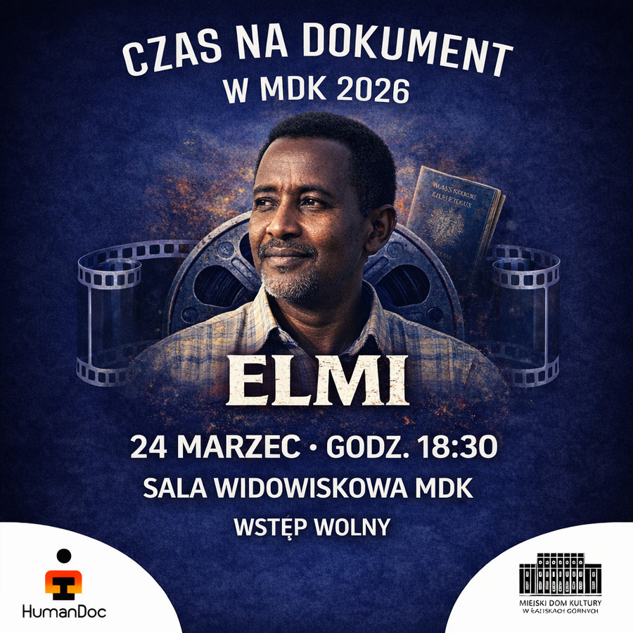 Plakat promujący wydarzenie filmowe. Na granatowym tle widnieje portret mężczyzny patrzącego w bok, na tle motywów filmowych (taśma filmowa, projektor) oraz książki. U góry napis: „Czas na dokument w MDK 2026”. Na środku duży tytuł: „ELMI”. Poniżej informacje: „24 marzec · godz. 18:30, Sala widowiskowa MDK, Wstęp wolny”.