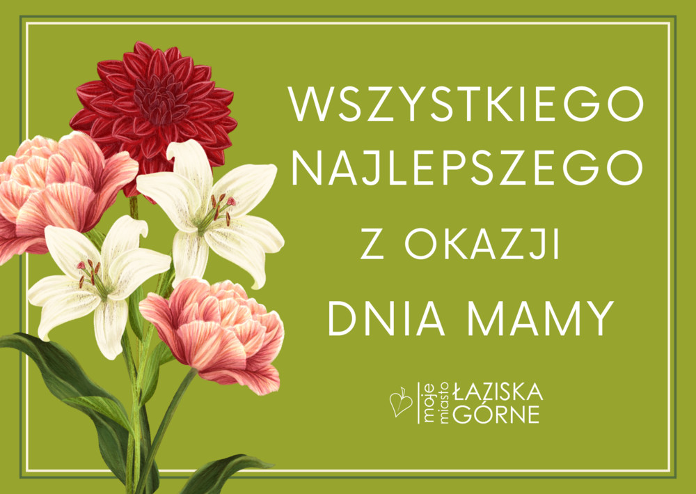 Zielone tło, z lewej strony bukiet kwiatów z prawej biały napis: Wszystkiego najlepszego z okazji Dnia Mamy