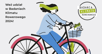 Badanie Klimatu Rowerowego 2024 - wypełnij ankietę na stronie www.rowerowyklimat.pl