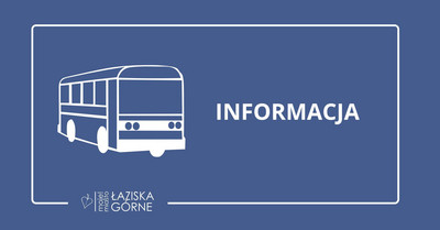 Grafika autobusu z napisem informacja w białej ramce na granatowym tle. Logo miasta Łaziska Górne, w lewym dolnym rogu,