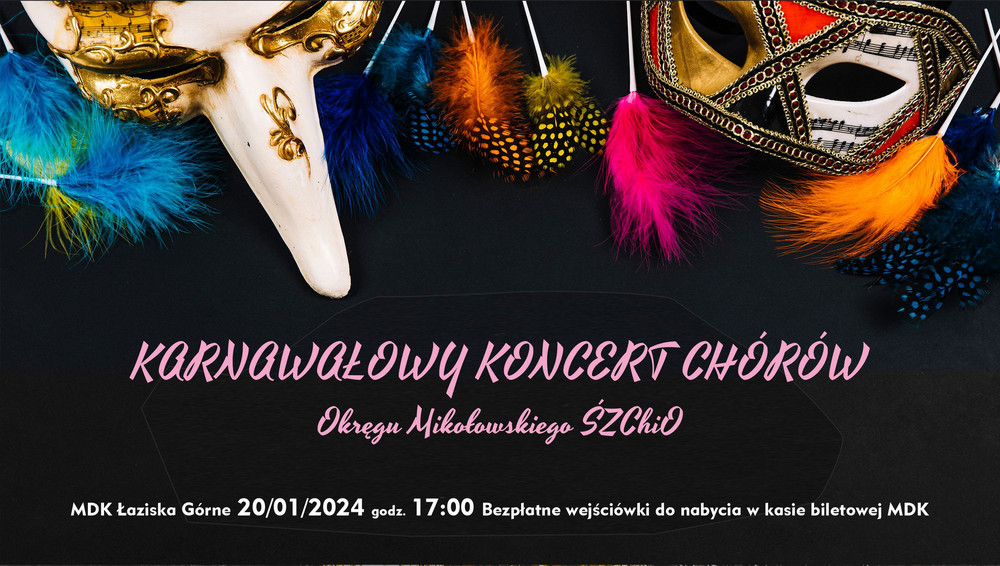 Maski weneckie, kolorowe piórka. Na czarnym tle informacje o wydarzeniu.