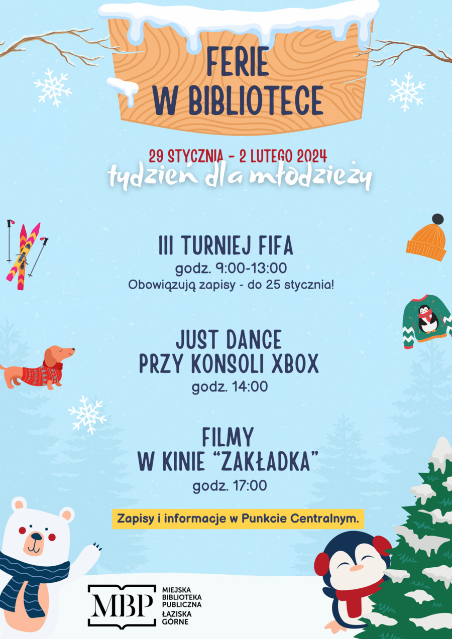 Szczegóły wydarzeń w bibliotece w pierwszym tygodniu Ferii. Szczegóły w tekście.
