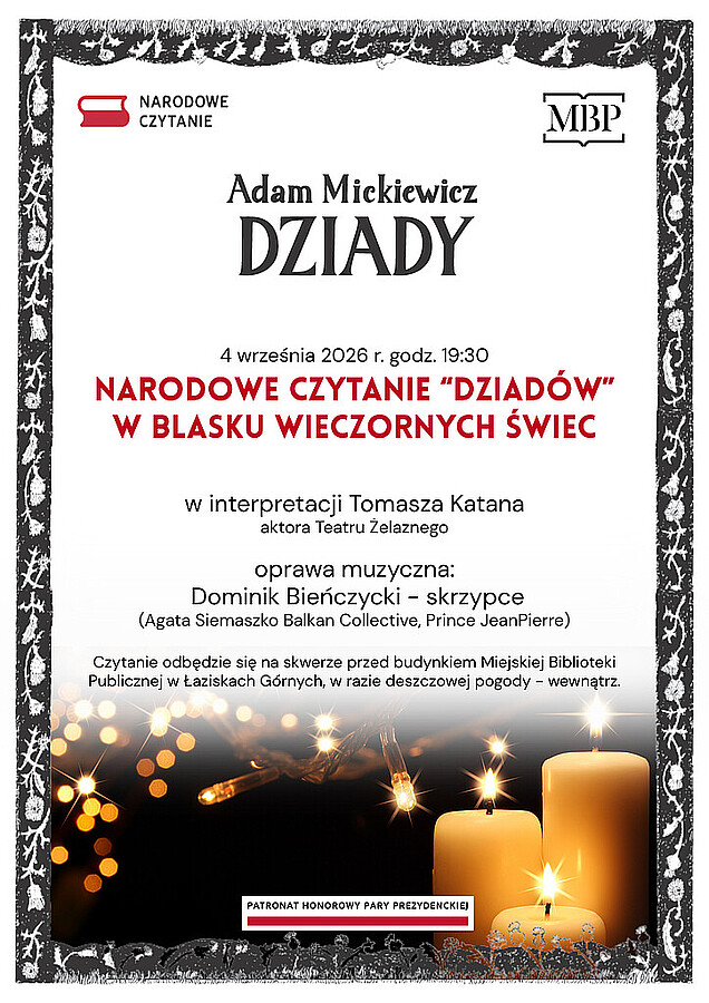 Plakat wydarzenia „Narodowe Czytanie Dziadów” Adama Mickiewicza. Wydarzenie odbędzie się 4 września 2026 roku o godz. 19:30 na skwerze przed budynkiem Miejskiej Biblioteki Publicznej w Blaszkach Górnych, a w razie deszczu – wewnątrz biblioteki.