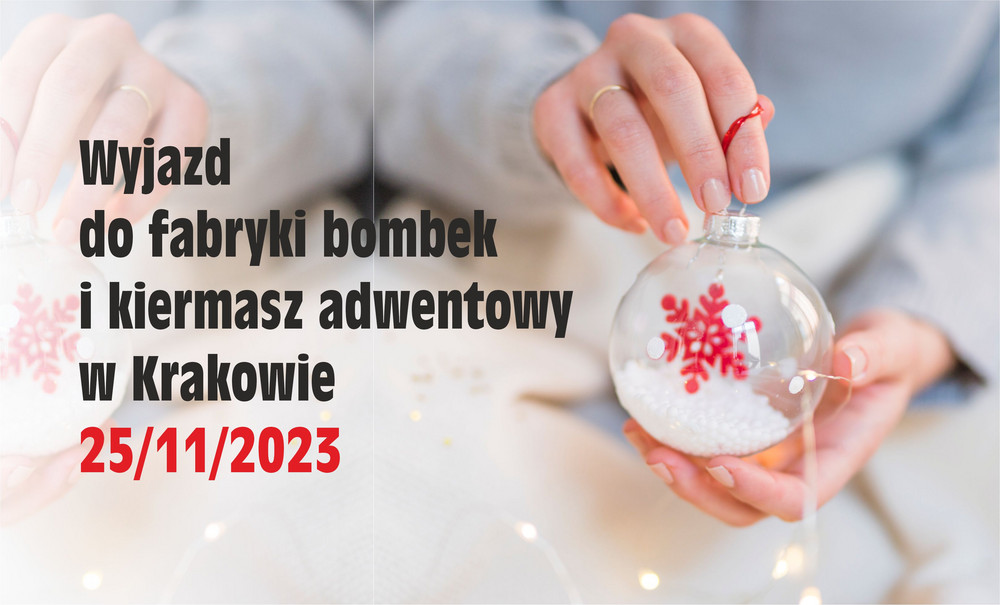 Kobieta trzymająca bombkę z czerwoną śnieżynką. Temat wyjazdu i termin. 