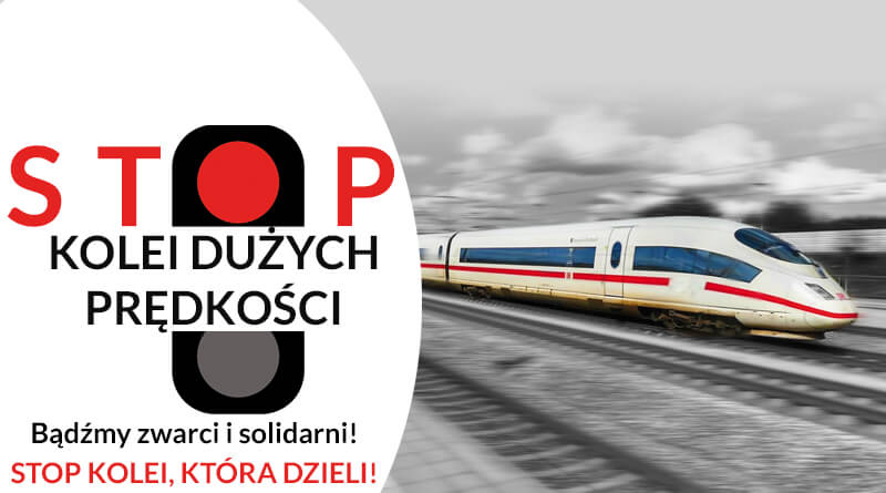 Grafika na tle pociągu, po prawej stronie został umieszczony sygnalizator świetlny z zapalonym światłem czerwonym, oraz został tam zamieszczony napis: STOP KOLEI DUŻYCH PRĘDKOŚCI, Bądźmy zwarci i solidarni! STOP KOLEI, KTÓRA DZIELI!