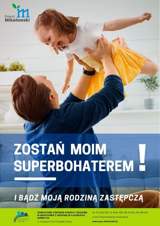 Plakat z hasłem promocyjnym. Na plakacie zdjęcie mężczyzny trzymającego dziewczynkę bawiących się.
