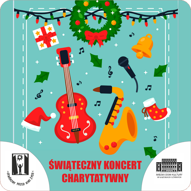 Plakat wydarzenia: Świąteczny Koncert Charytatywny 15 grudnia 2024 r. w Miejskim Domu Kultury: Indtrumenty Muzyczne i dekoracje świąteczne na nienieskim tle.