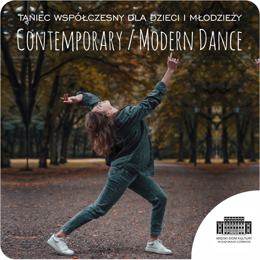 Plakat dotyczący zajęć CONTEMPORARY / MODERN DANCE – Taniec współczesny dla dzieci i młodzieży w MDK; informacje w artykule